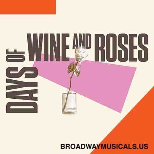 Days of Wine and Roses