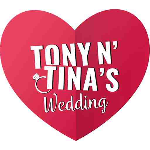 Tony N' Tina's Wedding