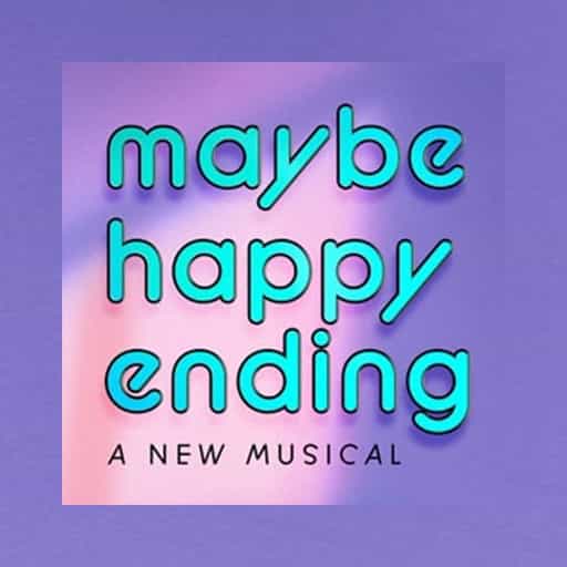 Maybe Happy Ending - A New Musical