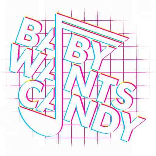 Baby Wants Candy