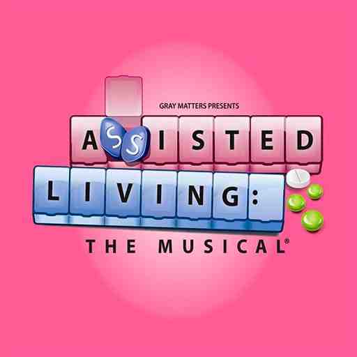 Assisted Living The Musical