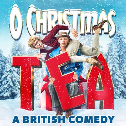 O Christmas Tea: A British Comedy