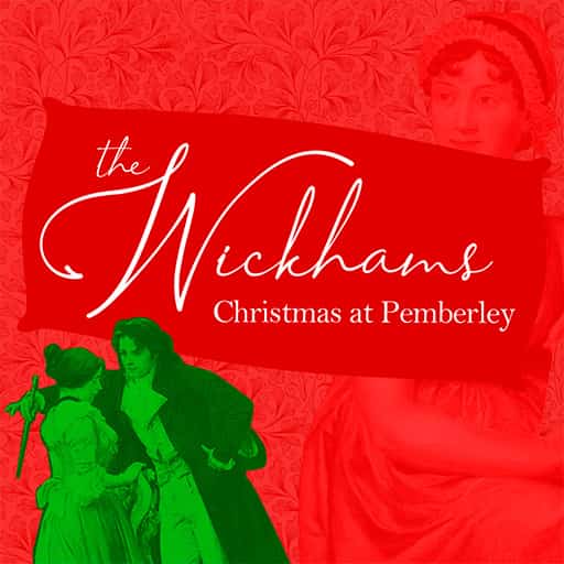 The Wickhams: Christmas At Pemberley