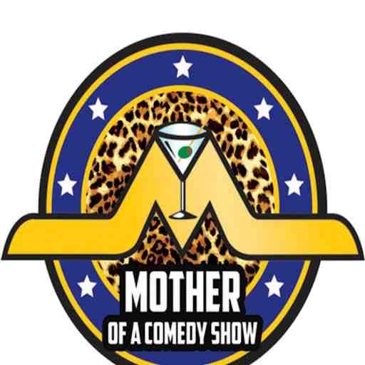 Mother Of A Comedy Show