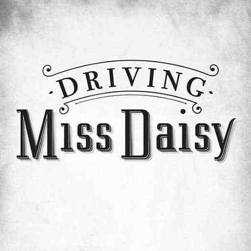 Driving Miss Daisy